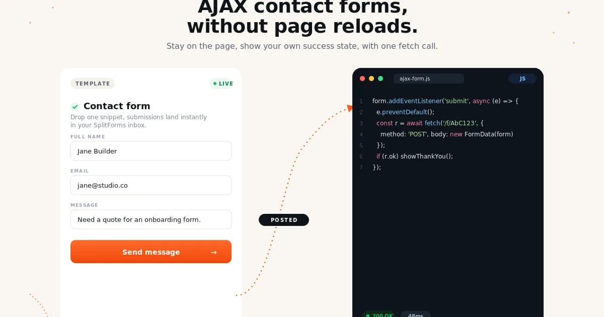 AJAX (vanilla JS) contact form on Splitforms — drop-in form backend with spam filtering and webhooks