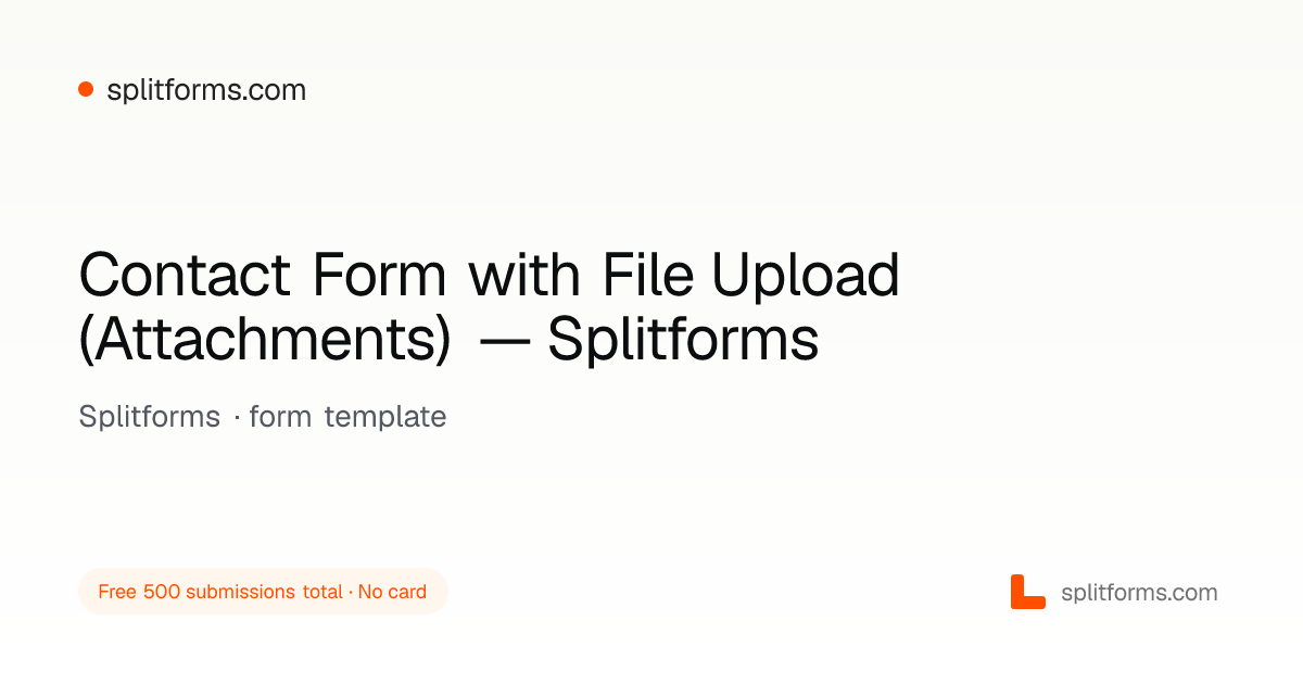 Contact Form with File Upload (Attachments) — splitforms · splitforms