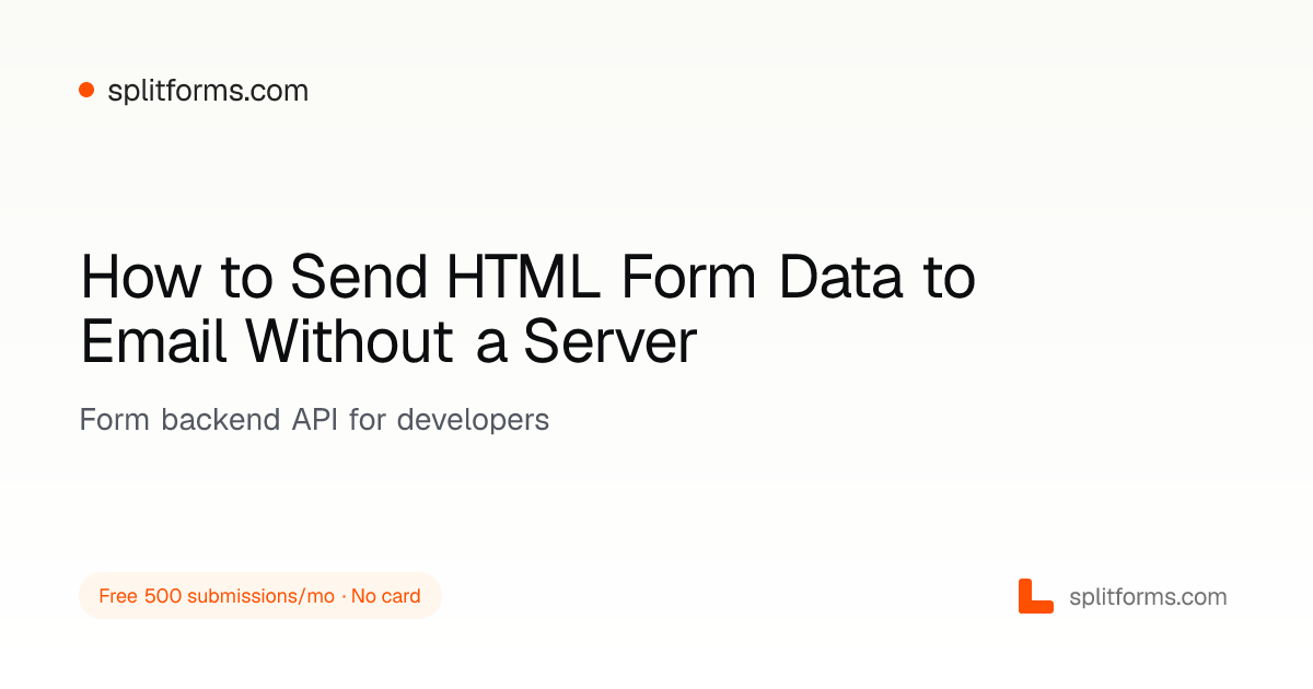 How to Send HTML Form Data to Email Without a Server